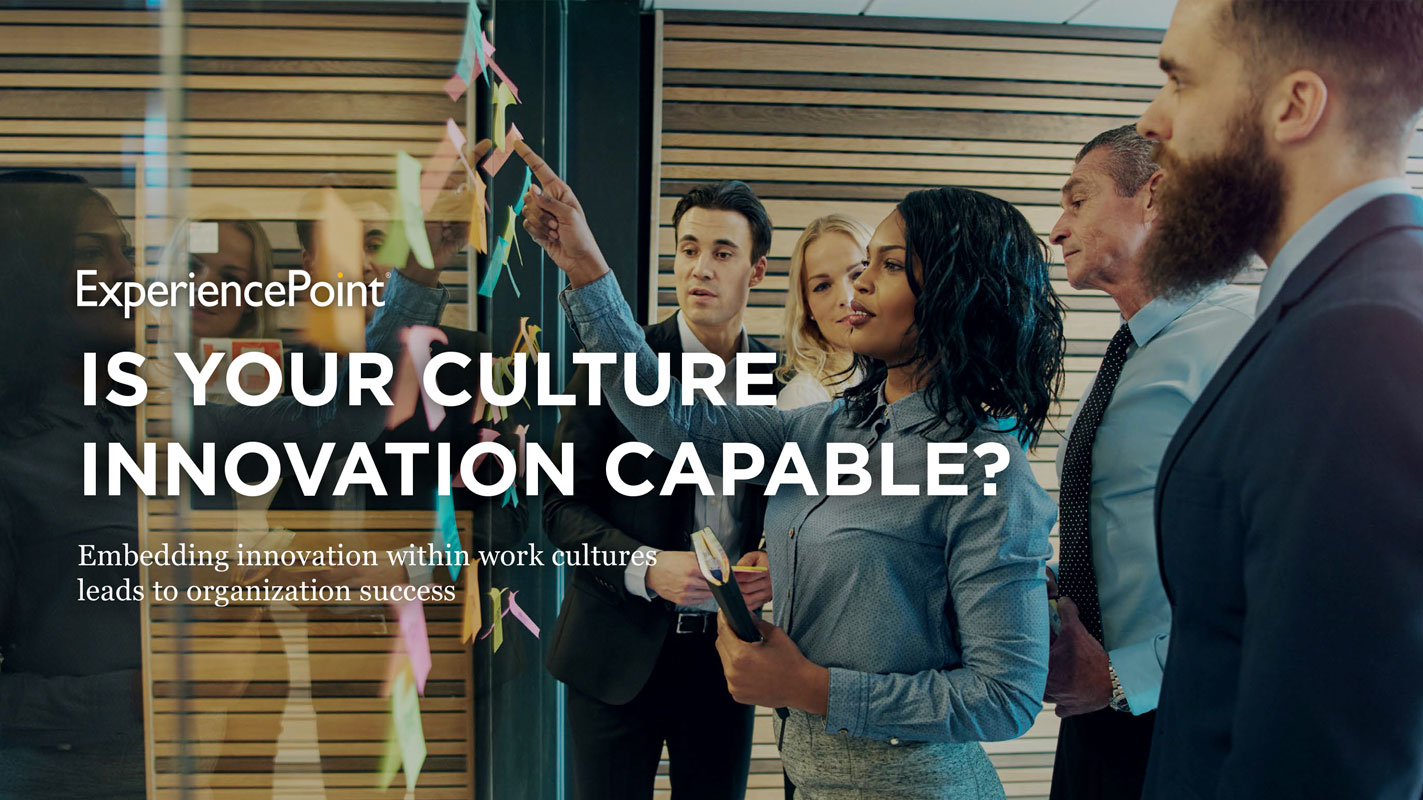 Is Your Culture Innovation Capable?
